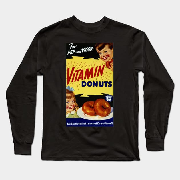 Vitamin Donuts Long Sleeve T-Shirt by TimPangburn